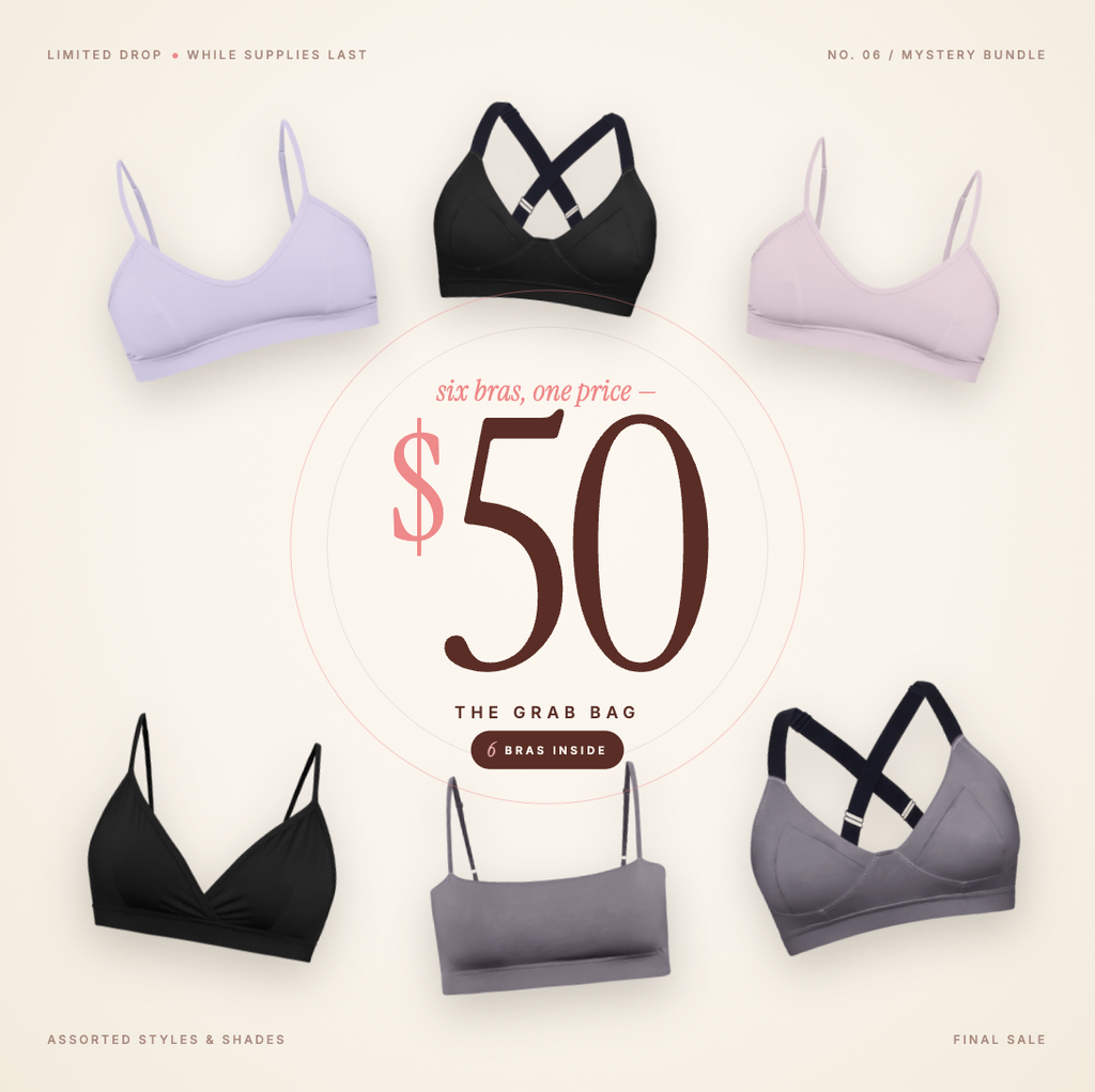 The Grab Bag — 6 bras
